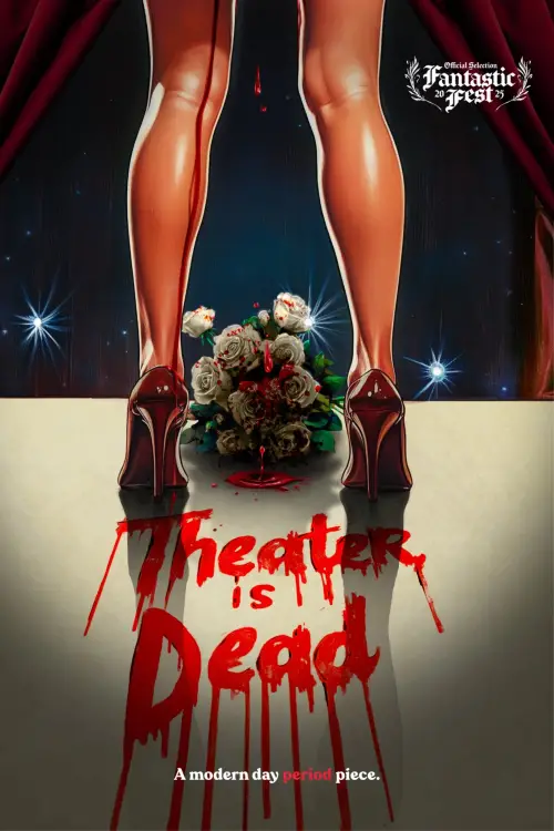 Постер до фільму "Theater Is Dead"