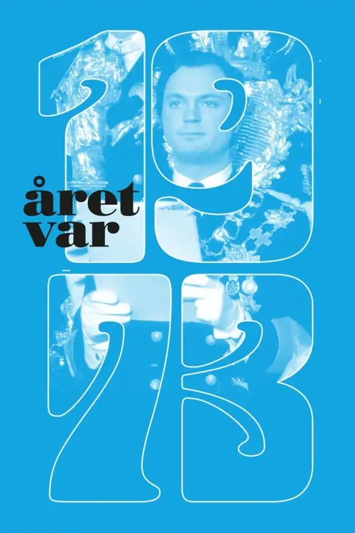 Постер до фільму "Året var 1973"