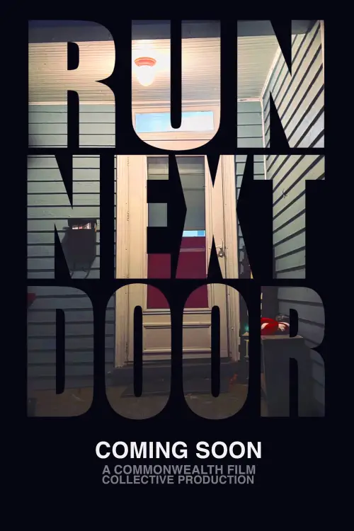 Постер до фільму "Run Next Door"