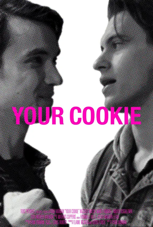 Постер до фільму "Your Cookie"