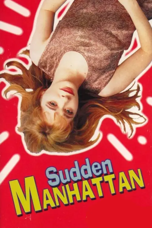 Постер до фільму "Sudden Manhattan"