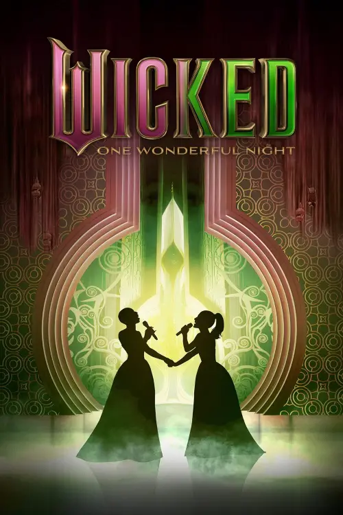 Постер до фільму "Wicked: One Wonderful Night"