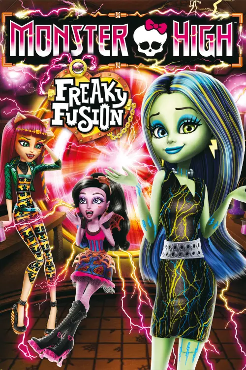 Постер до фільму "Monster High: Freaky Fusion"