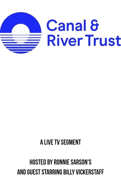Постер до фільму "Canal and River Trust Live TV Segment"
