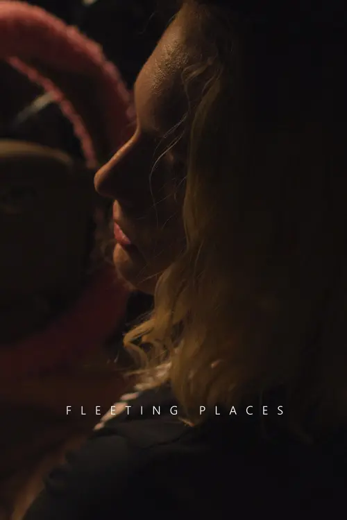 Постер до фільму "Fleeting Places"