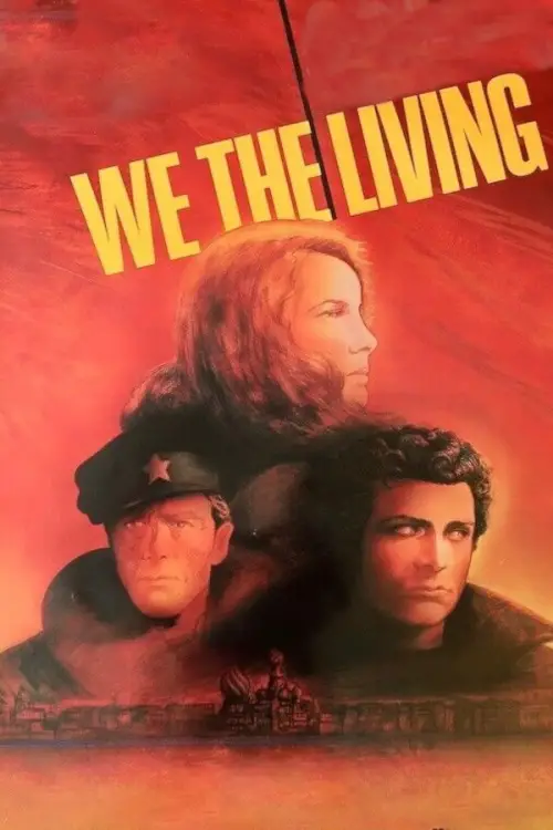 Постер до фільму "We the Living, Part One"
