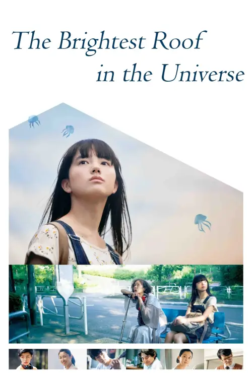 Постер до фільму "The Brightest Roof in the Universe"