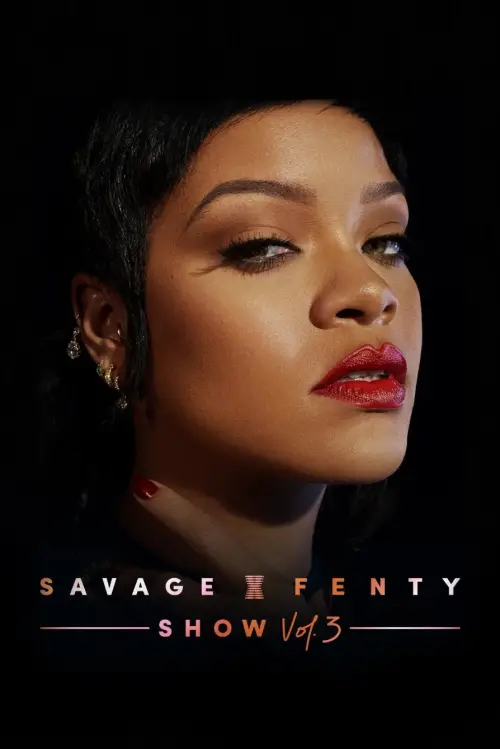 Постер до фільму "Savage X Fenty Show Vol. 3"