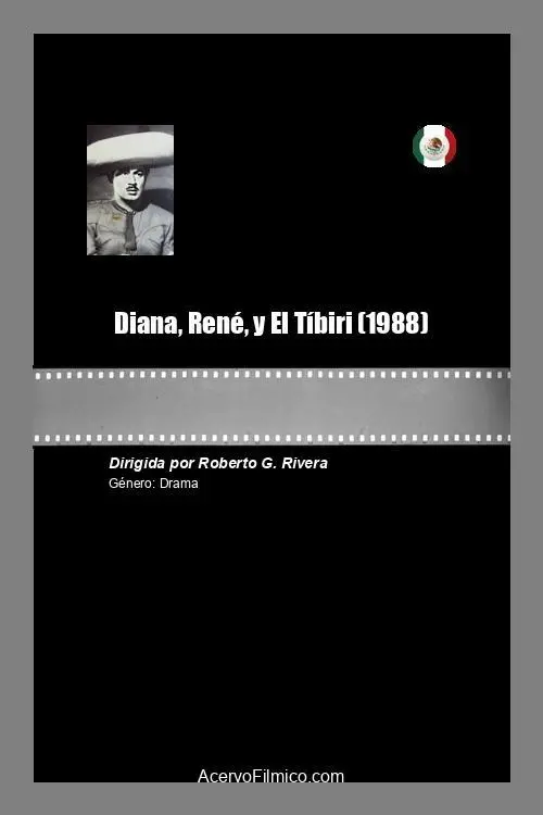 Постер до фільму "Diana, René y El Tíbiri"
