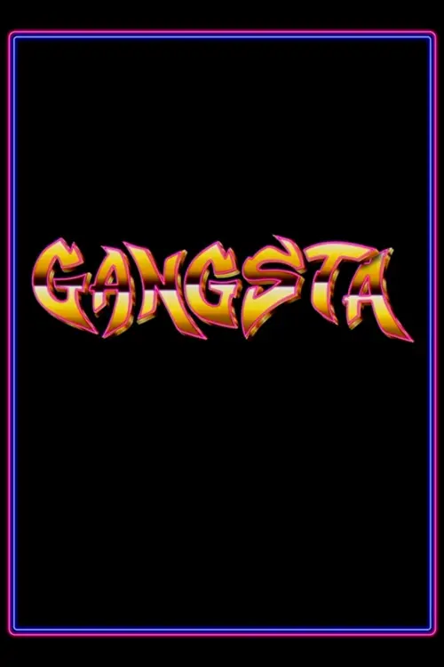 Постер до фільму "Gangsta"