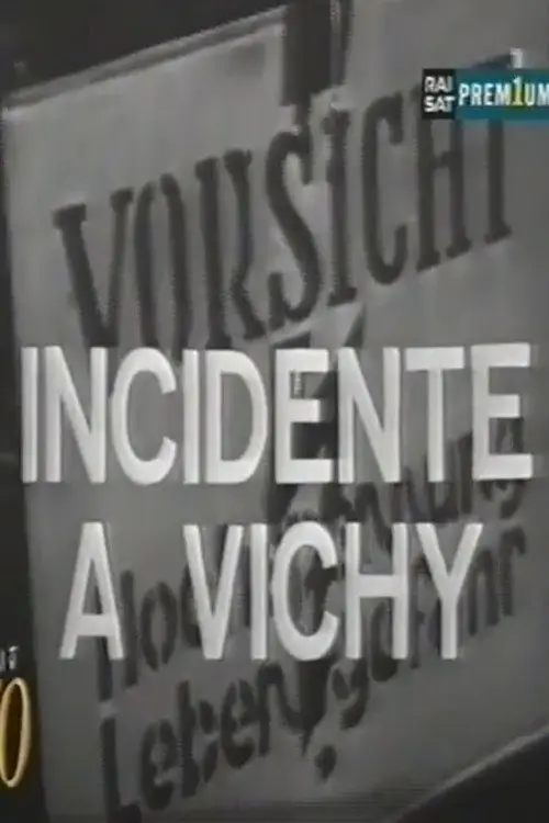 Постер до фільму "Incidente a Vichy"