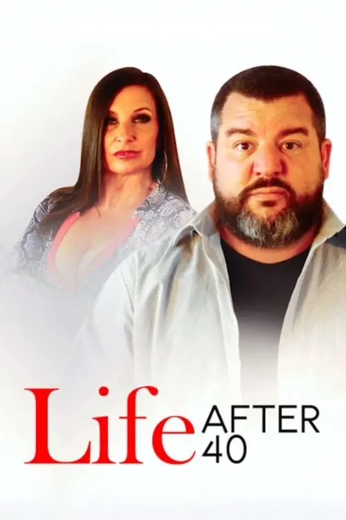 Постер до фільму "Life After 40"