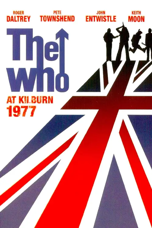 Постер до фільму "The Who - At Kilburn 1977"