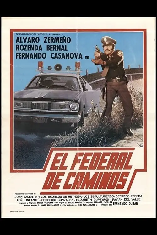 Постер до фільму "El federal de caminos"