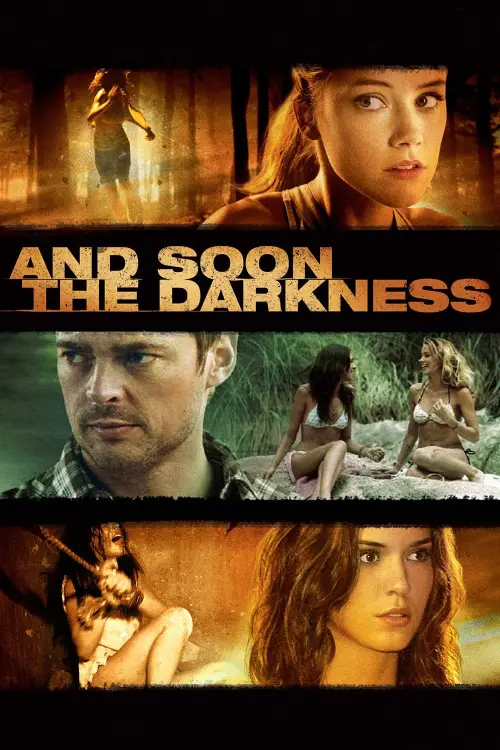 Постер до фільму "And Soon the Darkness"