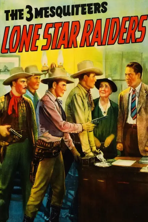 Постер до фільму "Lone Star Raiders"