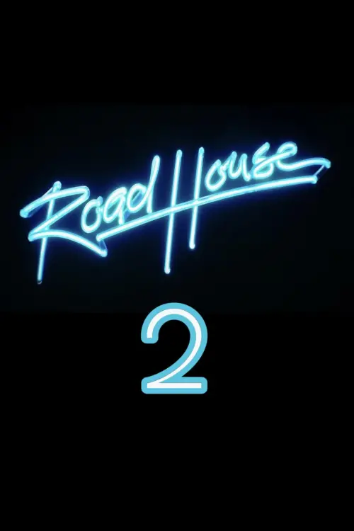 Постер до фільму "Road House 2"