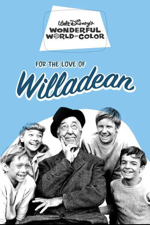 Постер до фільму "For the Love of Willadean"