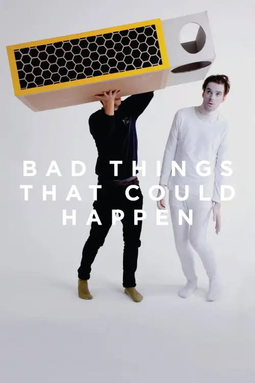Постер до фільму "Bad Things That Could Happen"