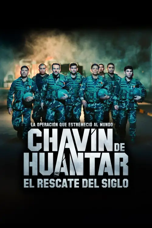 Постер до фільму "Chavín de Huántar, el rescate del siglo"