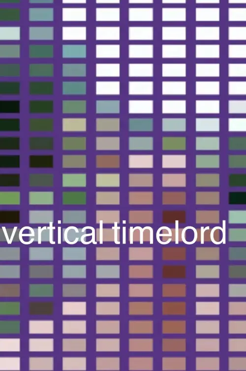Постер до фільму "vertical timelord"