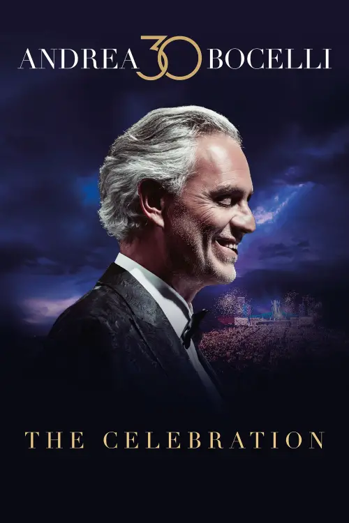 Постер до фільму "Andrea Bocelli 30: The Celebration"