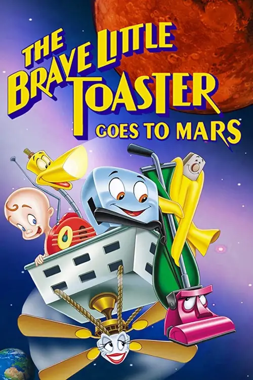 Постер до фільму "The Brave Little Toaster Goes to Mars"