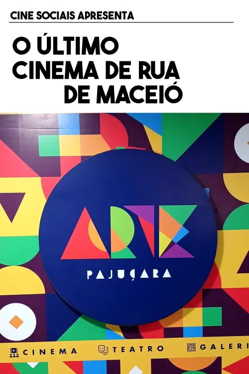 Постер до фільму "The Last Arthouse Theater in Maceió"
