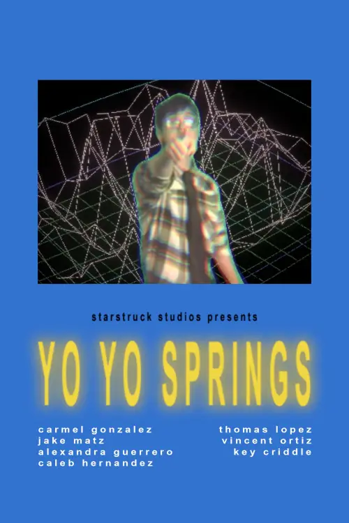 Постер до фільму "Yo Yo Springs"