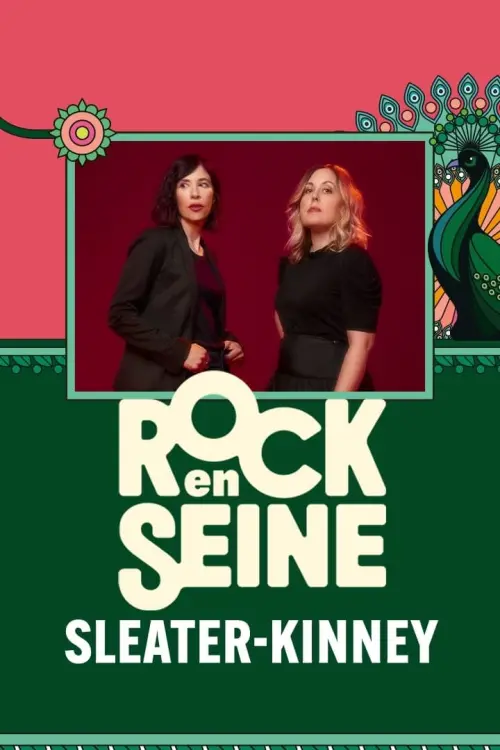 Постер до фільму "Sleater-Kinney - Rock en Seine 2024"