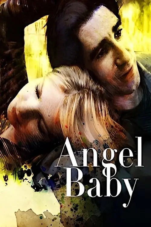 Постер до фільму "Angel Baby"