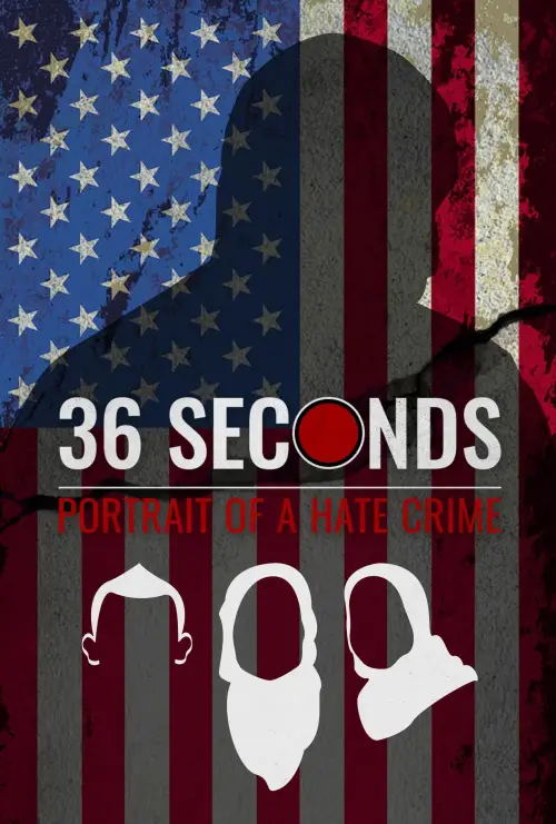 Постер до фільму "36 Seconds: Portrait of a Hate Crime"