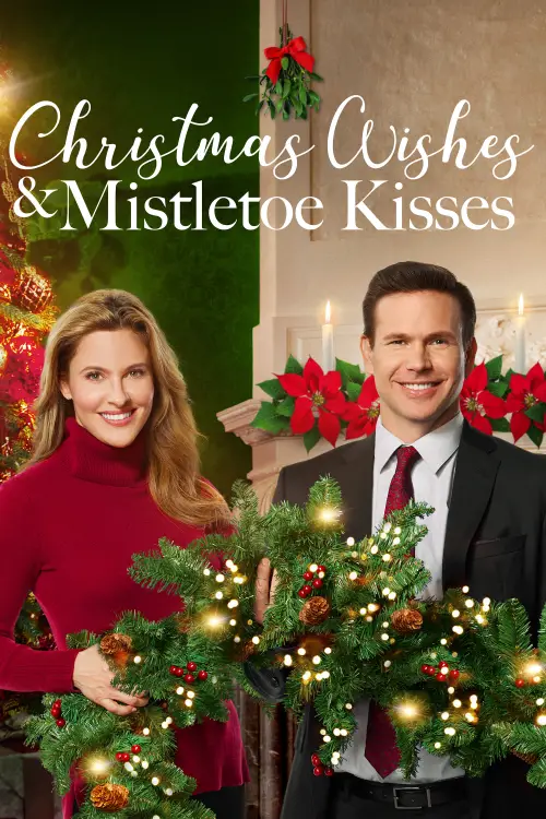 Постер до фільму "Christmas Wishes & Mistletoe Kisses"