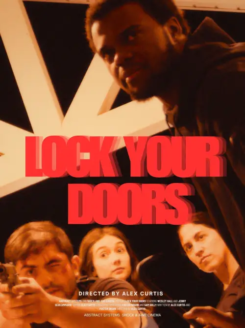 Постер до фільму "Lock Your Doors"