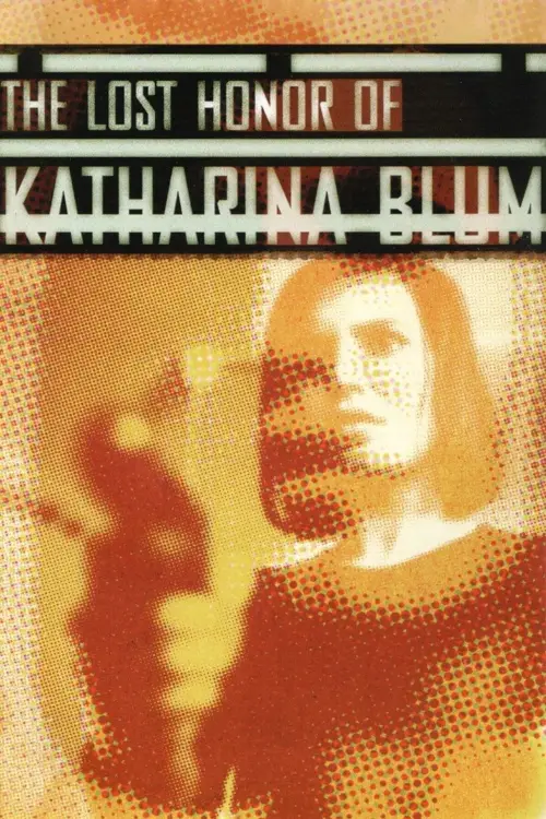 Постер до фільму "The Lost Honor of Katharina Blum"