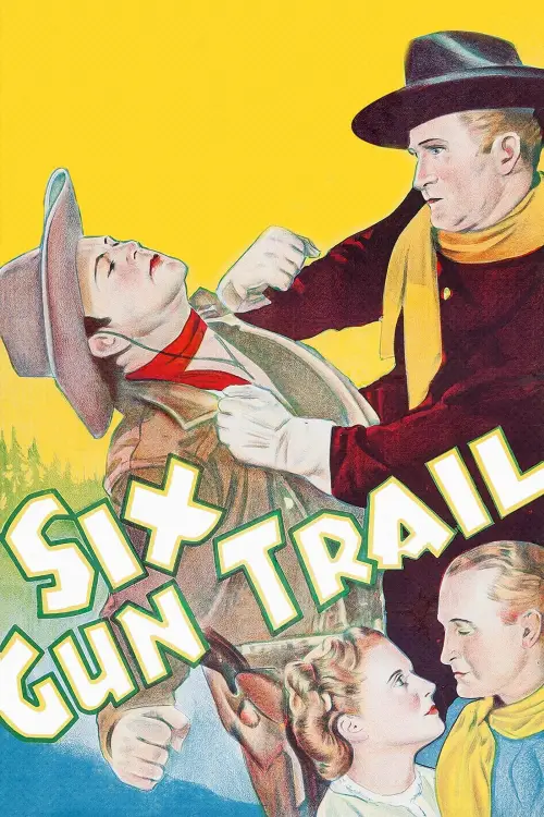 Постер до фільму "Six-Gun Trail"