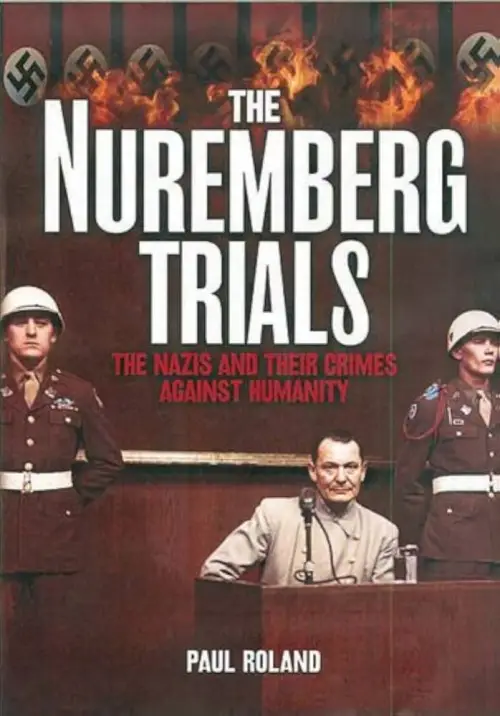 Постер до фільму "Inside History: The Nuremberg Trials"