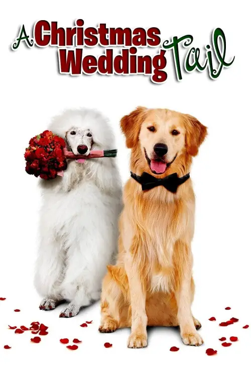 Постер до фільму "A Christmas Wedding Tail"