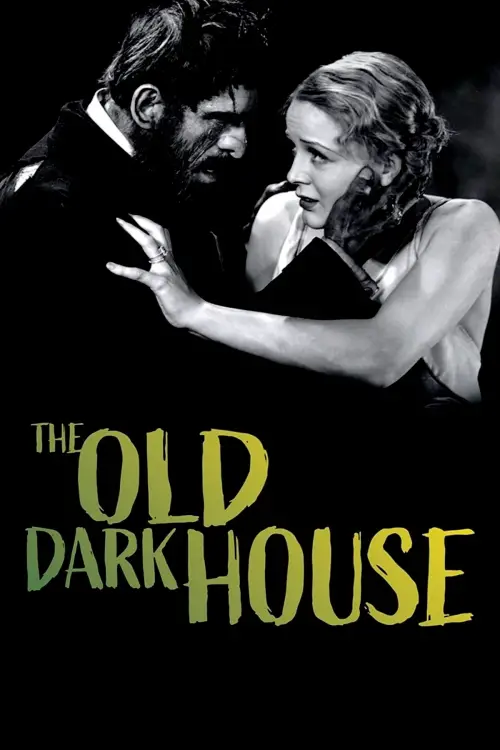 Постер до фільму "The Old Dark House"