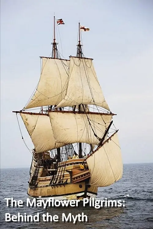 Постер до фільму "The Mayflower Pilgrims: Behind The Myth"