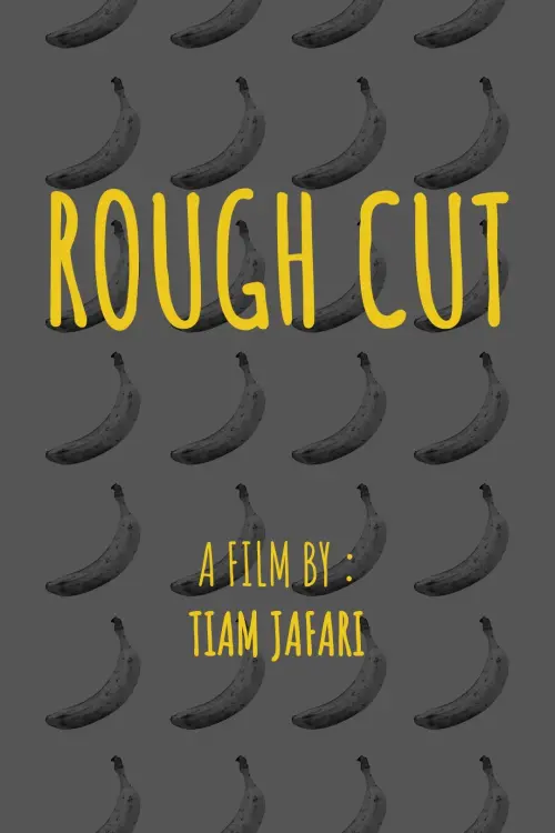 Постер до фільму "Rough Cut"