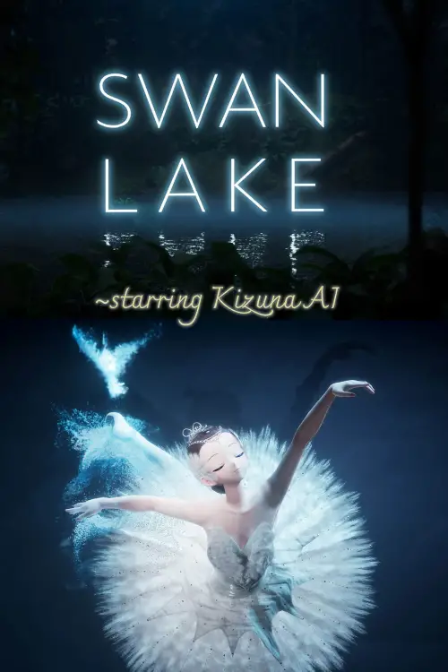 Постер до фільму "Swan Lake starring Kizuna AI"