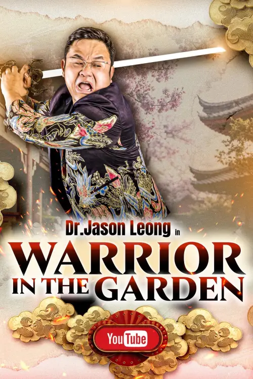 Постер до фільму "Dr Jason Leong: Warrior in the Garden"