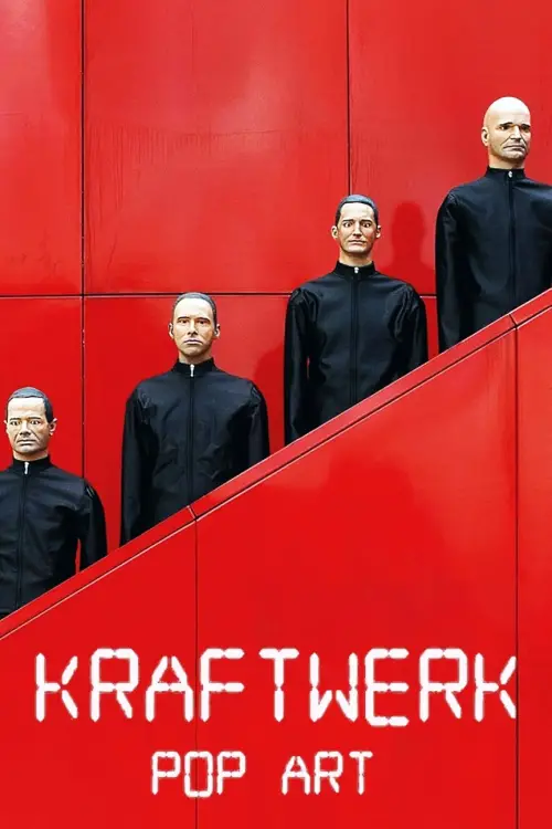 Постер до фільму "Kraftwerk: Pop Art"