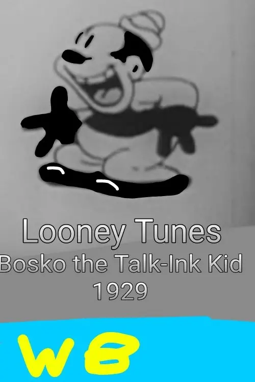 Постер до фільму "Bosko, the Talk-Ink Kid"