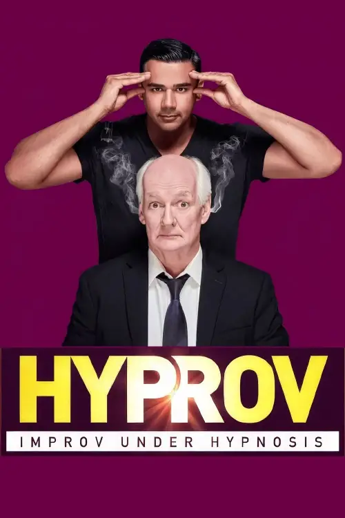 Постер до фільму "Hyprov: Improv Under Hypnosis"