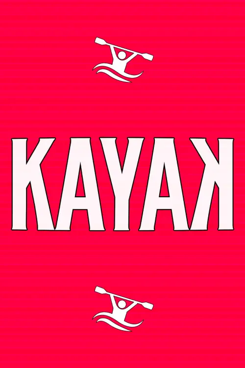 Постер до фільму "KAYAK"