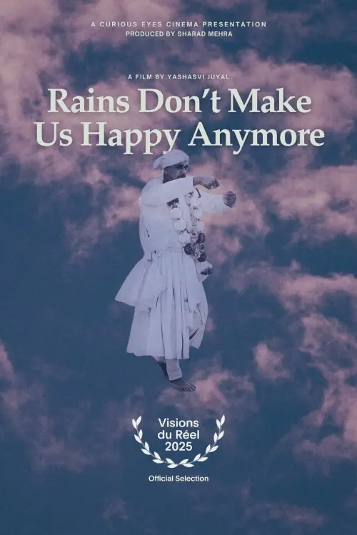 Постер до фільму "Rains Don’t Make Us Happy Anymore"