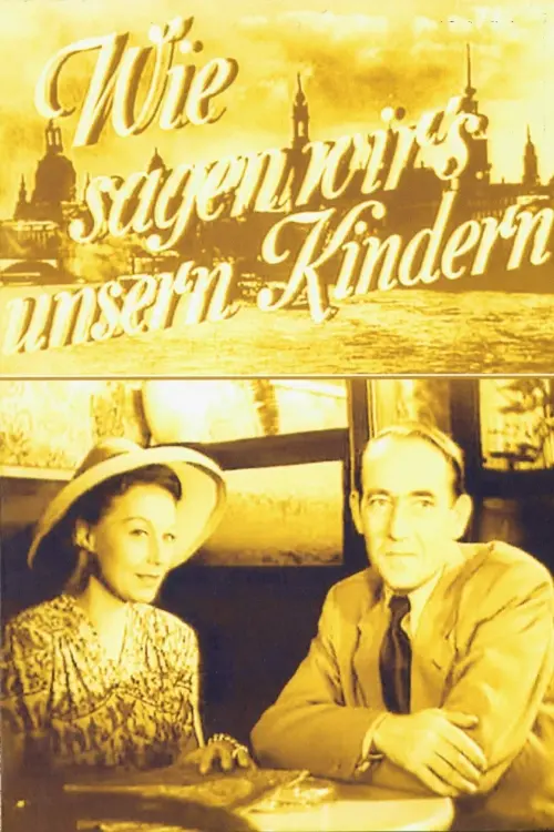 Постер до фільму "Wie sagen wir