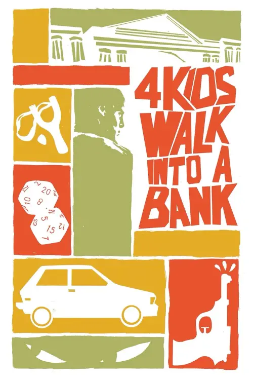 Постер до фільму "4 Kids Walk Into a Bank"